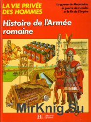 Histoire de L’Armee Romaine
