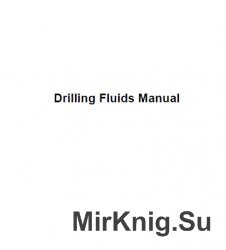 Drilling Fluids Manual