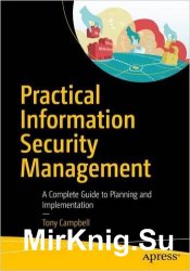 Practical Information Security Management: A Complete Guide to Planning and Implementation