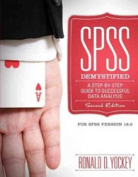 SPSS Demystified: A Step-by-Step Guide to Successful Data Analysis