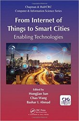 From Internet of Things to Smart Cities: Enabling Technologies