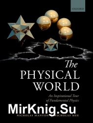 The Physical World An Inspirational Tour of Fundamental Physics