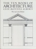 The Ten Books of Architecture: The 1755 Leoni Edition