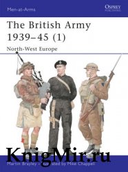 Osprey Men-at-Arm 354 - The British Army 193945 (1): North-West Europe