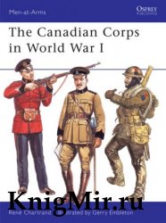Osprey Men-at-Arms 439 - The Canadian Corps in World War I