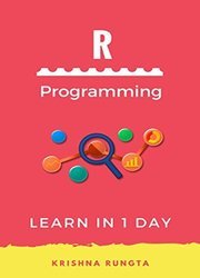 Learn R Programming in 1 Day: Complete Guide for Beginners