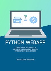 Python WebApp: Learn how to serve a Machine Learning Model predicting car prices