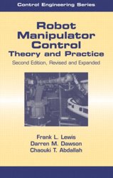 Robot Manipulator Control. Theory and Practice