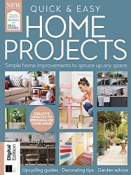 Quick & Easy Home Projects – First Edition 2021