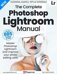 The Complete Photoshop Lightroom Manual - 20th Edition 2023